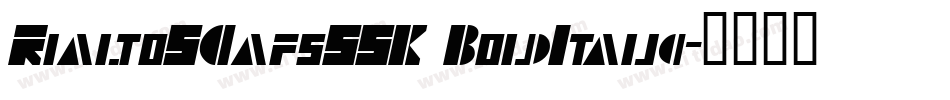 RialtoSCapsSSK BoldItalic字体转换